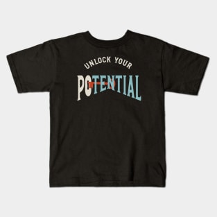 Unlock Your Potential Kids T-Shirt